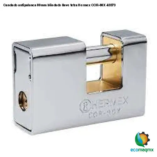 Candado antipalanca 80mm blindado llave tetra Hermex COR-80X