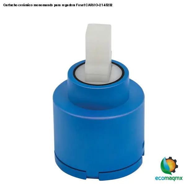 Ecomaqmx - Cartucho cerámico monomando para regadera Foset CARMO-21 ...