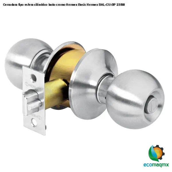 Cerradura tipo esfera cilíndrico baño cromo Hermex Basic