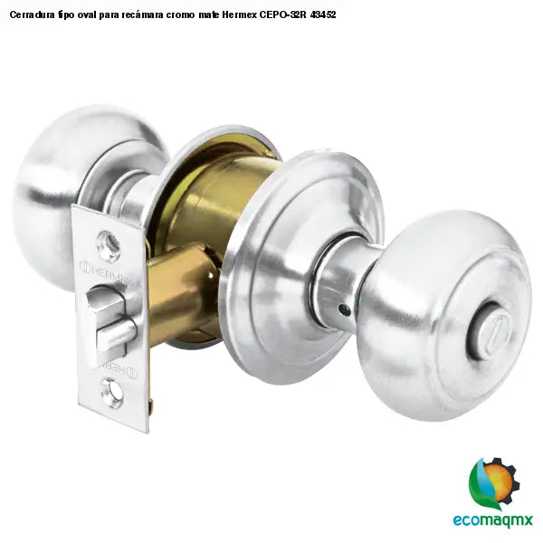 Cerradura tipo oval para recámara cromo mate Hermex CEPO-32R
