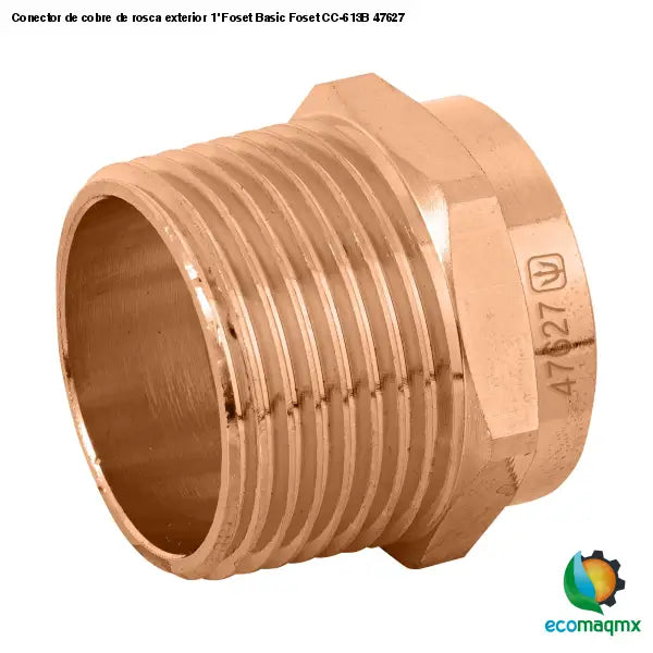 Conector de cobre de rosca exterior 1’ Foset Basic Foset