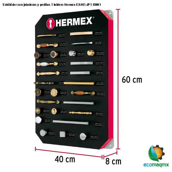 Exhibidor con jaladeras y perillas 1 tablero Hermex