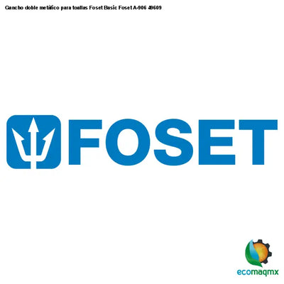 Gancho doble metálico para toallas Foset Basic Foset A-906