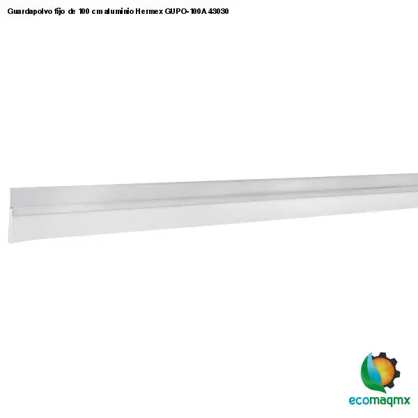 Guardapolvo fijo de 100 cm aluminio Hermex GUPO-100A 43030