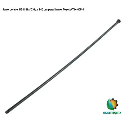 Jarro de aire 1/2’ x 140 cm para tinaco Foset ATIN-005 48072