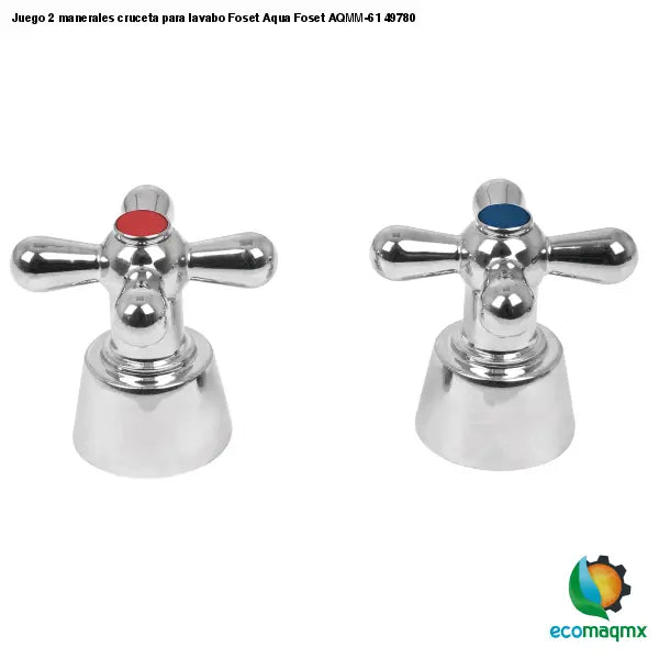 Juego 2 manerales cruceta para lavabo Foset Aqua Foset