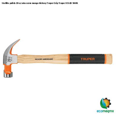 Martillo pulido 20 oz uña curva mango hickory Truper Grip