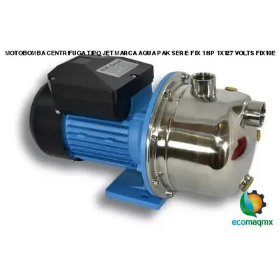 MOTOBOMBA CENTRIFUGA TIPO JET MARCA AQUA PAK SERIE FIX 1 HP