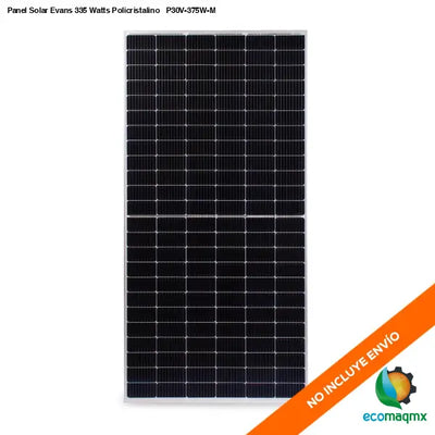 Panel Solar Evans 335 Watts Policristalino P30V-375W-M