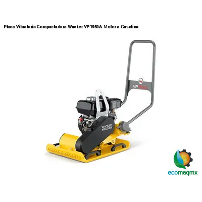 Placa Vibratoria Compactadora Wacker VP1550A Motor