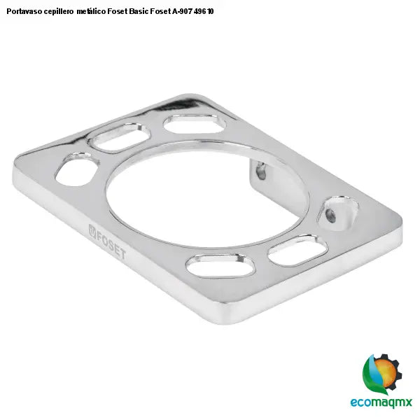 Portavaso cepillero metálico Foset Basic Foset A-907 49610