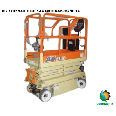 RENTA ELEVADOR DE TIJERA JLG 1932E2 EN PUEBLA ECOMAQMX