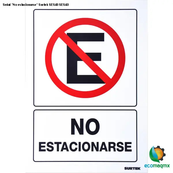 Señal No estacionarse Surtek SES43 SES43