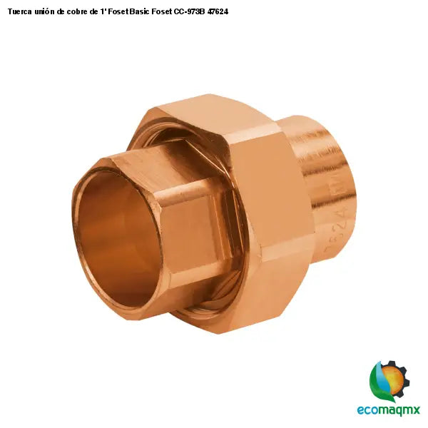 Tuerca unión de cobre de 1’ Foset Basic Foset CC-973B 47624