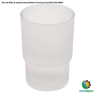 Vaso de vidrio de repuesto para portavaso Foset Aero Foset