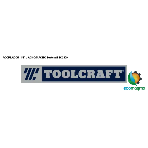 ACOPLADOR 1/4 MACHO/MACHO Toolcraft TC2009