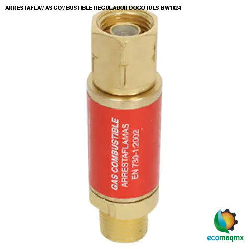 ARRESTAFLAMAS COMBUSTIBLE REGULADOR DOGOTULS BW1024