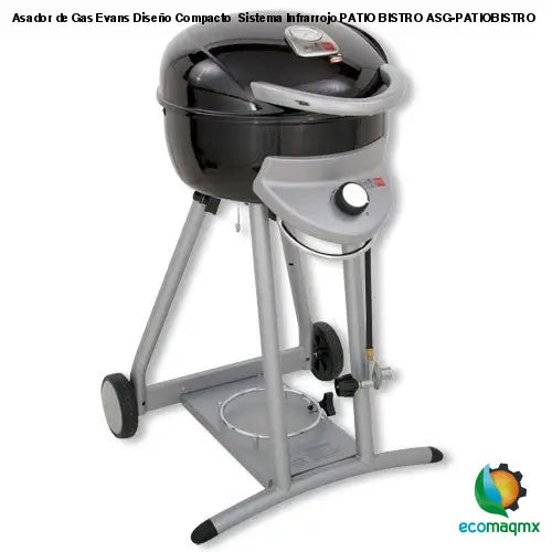 Asador de Gas Evans Diseño Compacto Sistema Infrarrojo PATIO