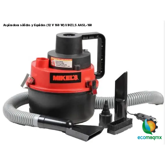 Aspiradora sólidos y líquidos (12 V 160 W) MIKELS AASL-160