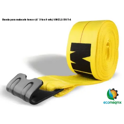 Banda para malacate tensor (4” 3 ton 9 mts) MIKELS BMT-4