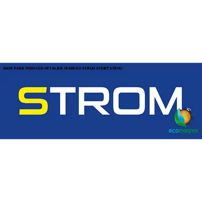 BASE PARA TUBO LED METALICA T8 600 MM STROM ST2407 STROM