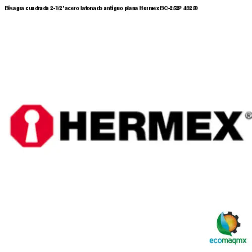 Bisagra cuadrada 2-1/2’ acero latonado antiguo plana Hermex