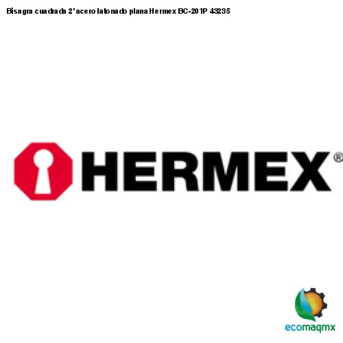 Bisagra cuadrada 2’ acero latonado plana Hermex BC-201P