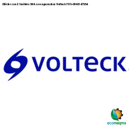 Blíster con 2 fusibles 30A con agarradera Volteck FUS-30AB