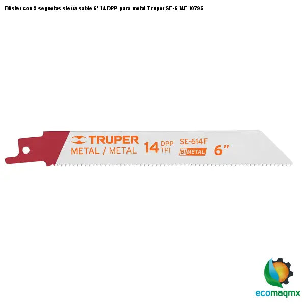 Blíster con 2 seguetas sierra sable 6’ 14 DPP para metal
