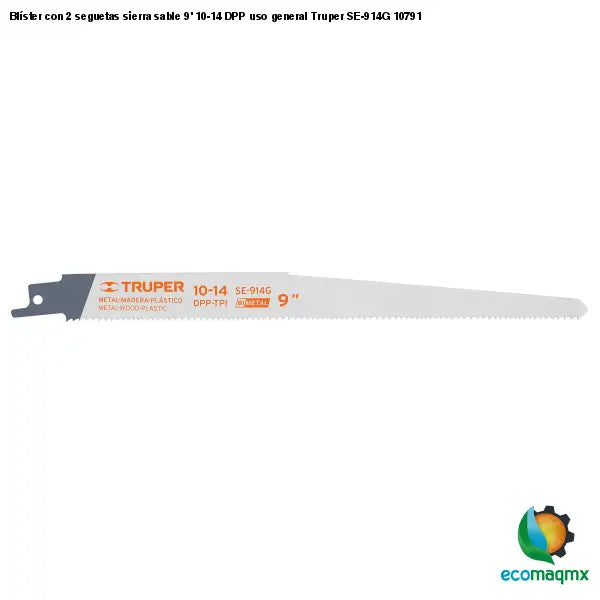 Blíster con 2 seguetas sierra sable 9’ 10-14 DPP uso general