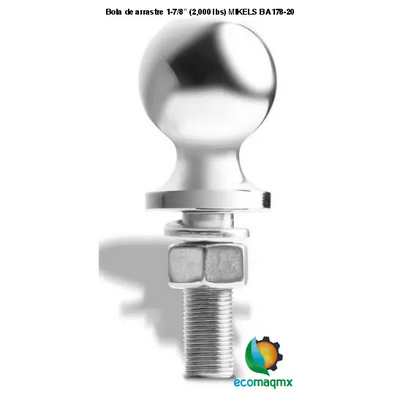 Bola de arrastre 1-7/8” (2,000 lbs) MIKELS BA178-20