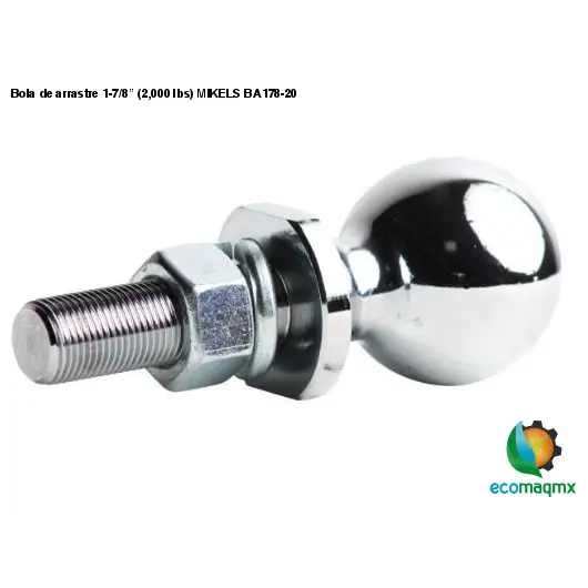 Bola de arrastre 1-7/8” (2,000 lbs) MIKELS BA178-20