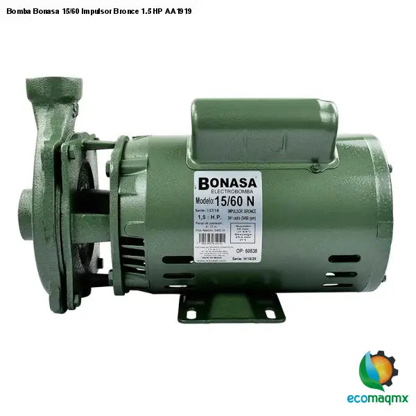 Bomba Bonasa 15/60 Impulsor Bronce 1.5 HP AA1919