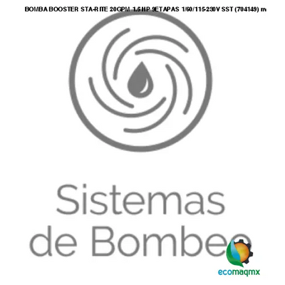 BOMBA BOOSTER STA-RITE 20GPM 1.5 HP 9ETAPAS 1/60/115-230V