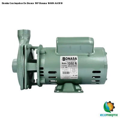 Bomba Con Impulsor De Bronce 1HP Bonasa 10/60N AA1918