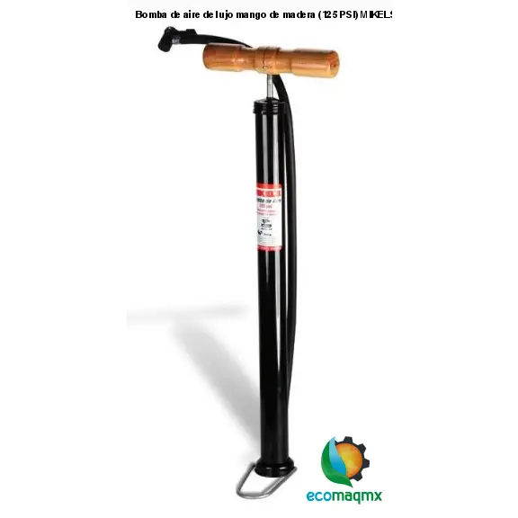 Bomba de aire de lujo mango de madera (125 PSI) MIKELS B/N