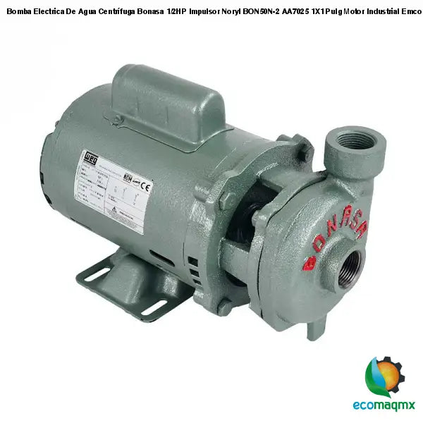 Bomba Electrica De Agua Centrífuga Bonasa 1/2HP Impulsor Noryl BON50N-2 AA7025 1X1 Pulg Motor Industrial Emco