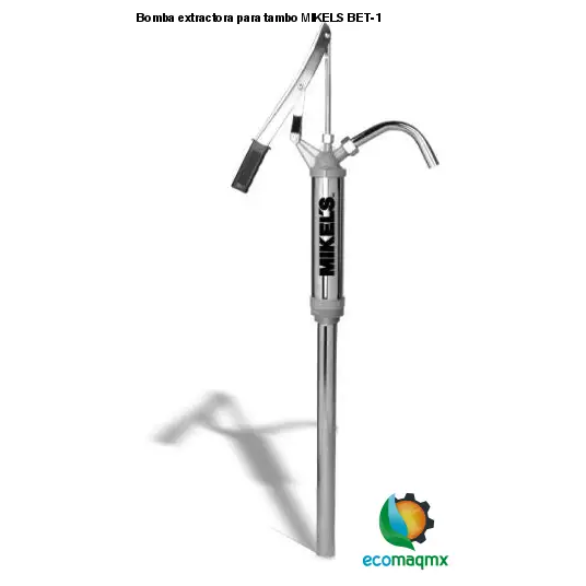 Bomba extractora para tambo MIKELS BET-1