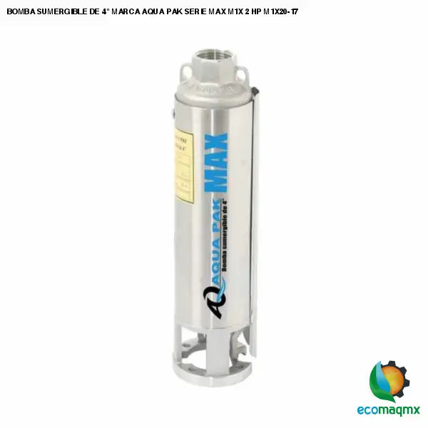 BOMBA SUMERGIBLE DE 4 MARCA AQUA PAK SERIE MAX M1X 2 HP