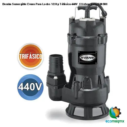 Bomba Sumergible Evans Para Lodos 1/2 Hp Trifásica 440V 5