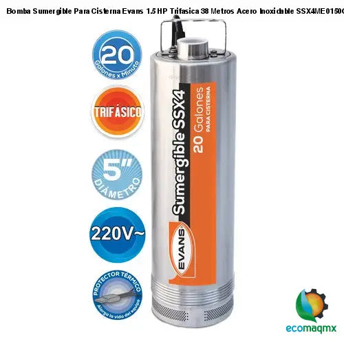 Bomba Sumergible Para Cisterna Evans 1.5 HP Trifasica 38