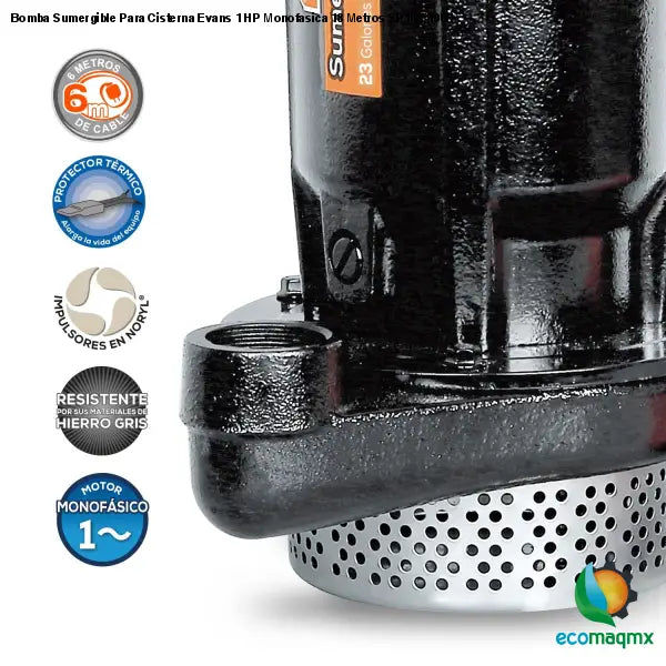 Bomba Sumergible Para Cisterna Evans 1 HP Monofasica 18
