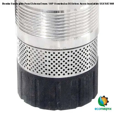 Bomba Sumergible Para Cisterna Evans 1 HP Monofasica 35