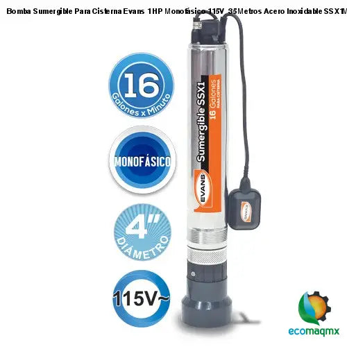 Bomba Sumergible Para Cisterna Evans 1 HP Monofásico 115V 35