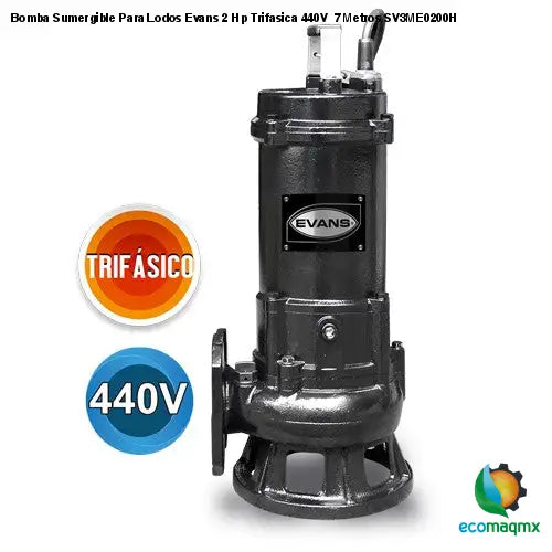 Bomba Sumergible Para Lodos Evans 2 Hp Trifasica 440V 7