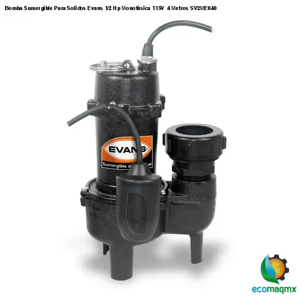 Bomba Sumergible Para Solidos Evans 1/2 Hp Monofásica 115V 4