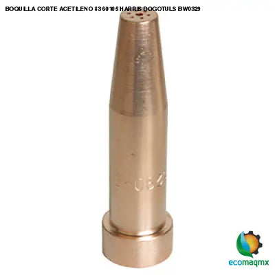 BOQUILLA CORTE ACETILENO #3 60105 HARRIS DOGOTULS BW0329