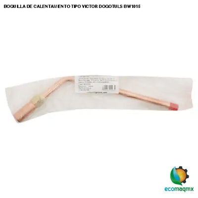 BOQUILLA DE CALENTAMIENTO TIPO VICTOR DOGOTULS BW1015