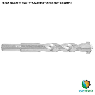 BROCA CONCRETO 3/4X 6 PTA.CARBURO TUNGS DOGOTULS GT1015