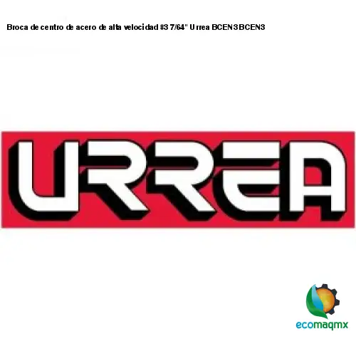 Broca de centro de acero de alta velocidad #3 7/64 Urrea